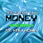 SAD GIRLZ LUV MONEY Remix (feat. Kali Uchis and Moliy)